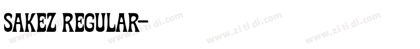 Sakez Regular字体转换 Sakez Regular字体转换